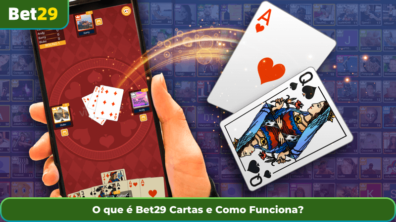 O que é Bet29 Cartas e Como Funciona?