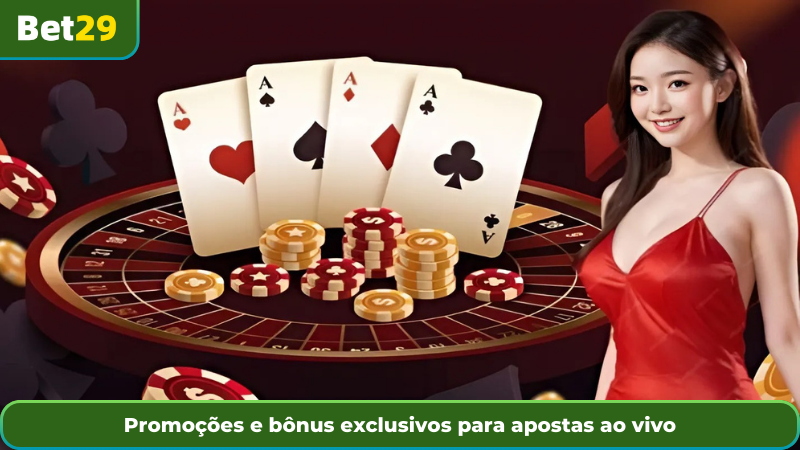 Promoções e bônus exclusivos para apostas ao vivo